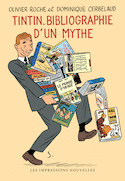 Tintin: bibliographie d'un mythe